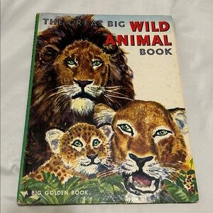 2/$12 3/$18 The great big, wild animal book,  big golden